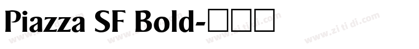 Piazza SF Bold字体转换